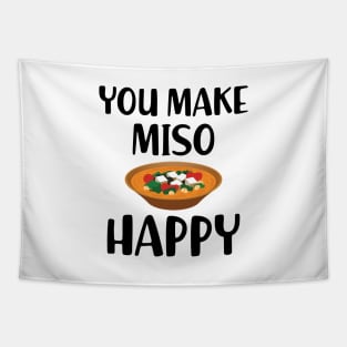 Miso - You make miso happy Tapestry