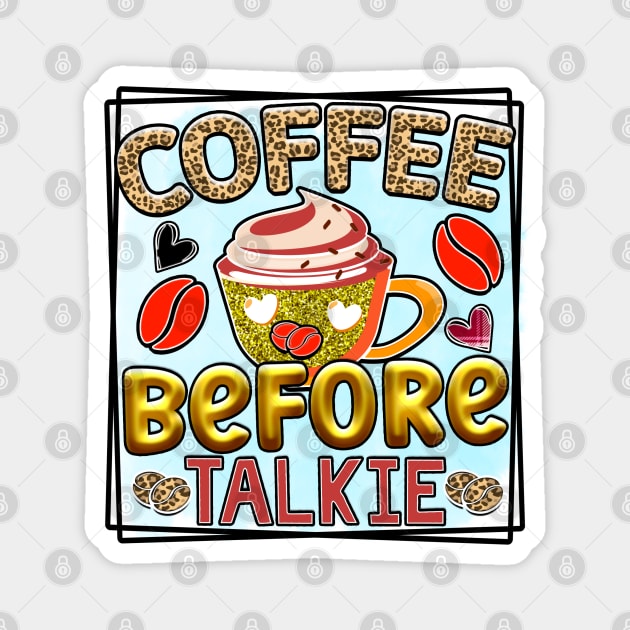 Coffee First: Fuel for the Daily Grind Magnet by Steve