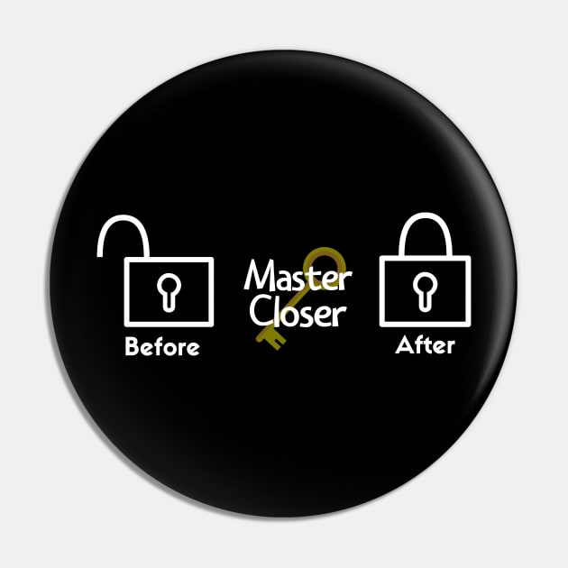 Master Closer - Lock Shirt Pin by Closer T-shirts