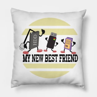 MY NEW BEST FRIEND Pillow