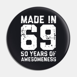 Made In 69 50 Years Of Awesomeness Game Pin