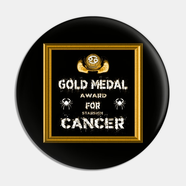 Cancer Birthday Gift Gold Medal Award Winner Pin by PlanetMonkey