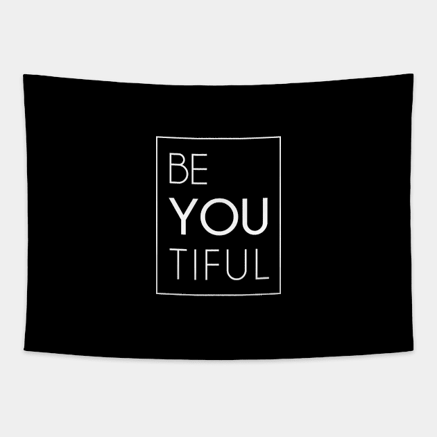 Be You Tiful Tapestry by Saytee1