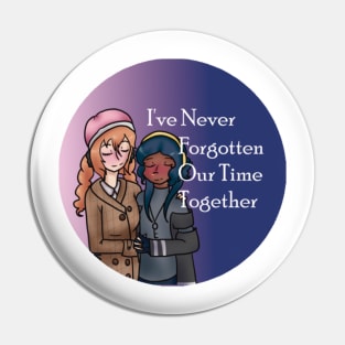 Amelie and Rashmi Entropic Float I've Never Forgotten Our Time Together Sticker And Others Pin