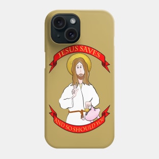 jesus saves (and so should you) Phone Case