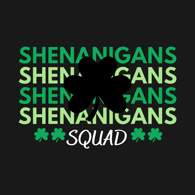 Shenanigans Squad st Patricks day by TrippleTee_Sirill