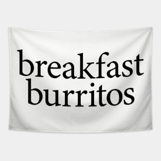 Breakfast Burritos Tapestry