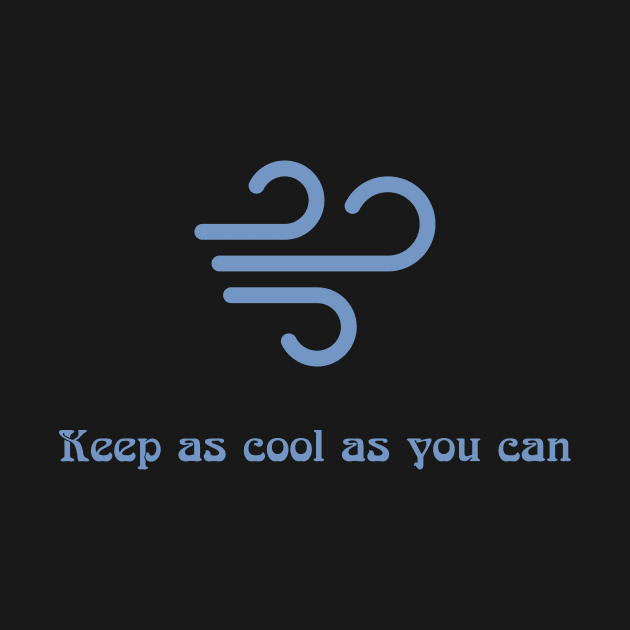 Keep as cool as you can by Discord and Rhyme