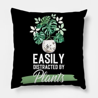 Easily Distracted By Plants Pillow