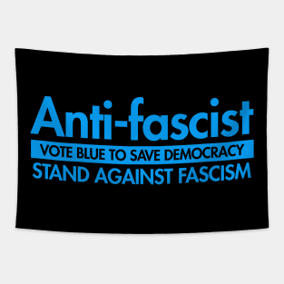 Anti-Fascist - Vote Blue to Save Democracy Tapestry