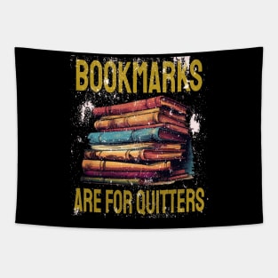 Bookmarks are for quitters Tapestry