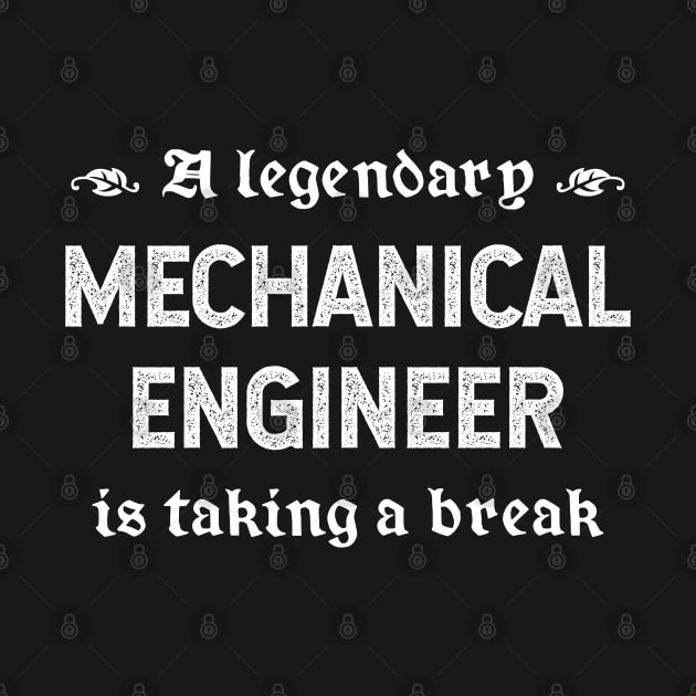 A Legendary Mechanical Engineer Is Taking A Break by TimespunThreads