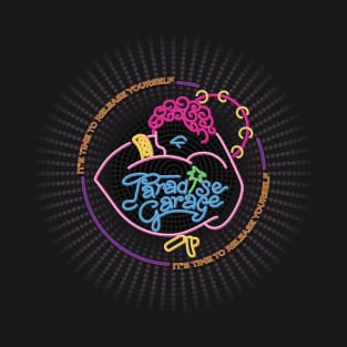 It's Time to Release Yourself, Paradise Garage T-Shirt