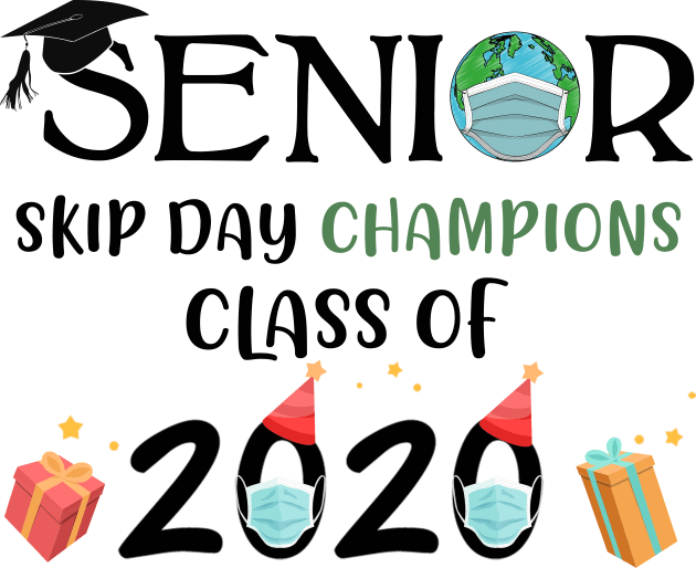 Senior Skip Day Champions-Class Of 2020 Kids T-Shirt by awesomefamilygifts