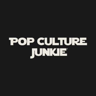 Pop Culture Junkie from a Far Away Galaxy T-Shirt