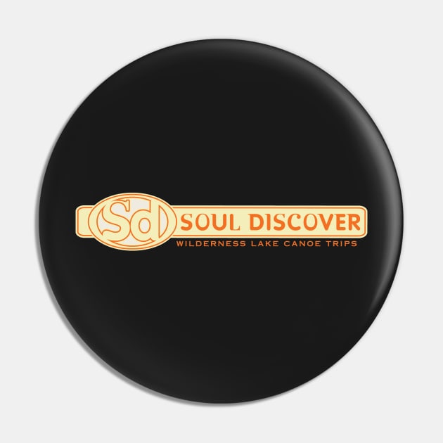 Soul Discover Canoe Trips Pin by TBM Christopher