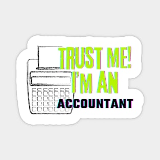 Professions: Trust Me, I'm an Accountant Magnet