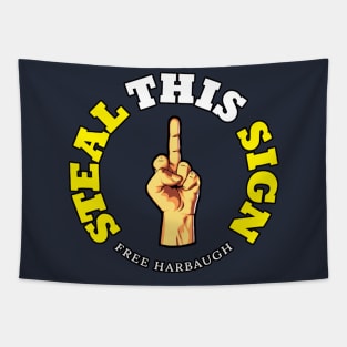 Sign Stealing-football fan-go blue-free Harbaugh Tapestry