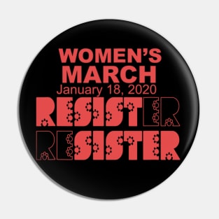 Resist Sister Women's March 2020 Pin