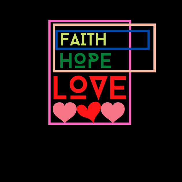 faith, hope and love design by Christian custom designz