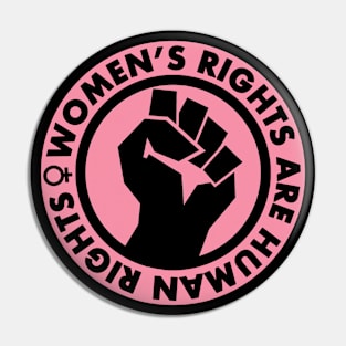 Women's Rights are Human Rights (pink) Pin