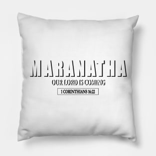 Maranatha Pillow