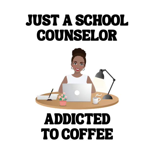 Just A School Counselor Addicted To Coffee by Chey Creates Clothes