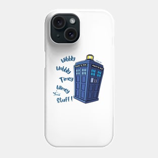 Wibbly wobbly, Timey Wimey Stuff 2 Phone Case