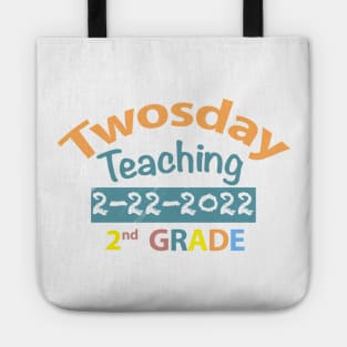 Twosday Teaching 2nd Grade 2-22-2022 Tote