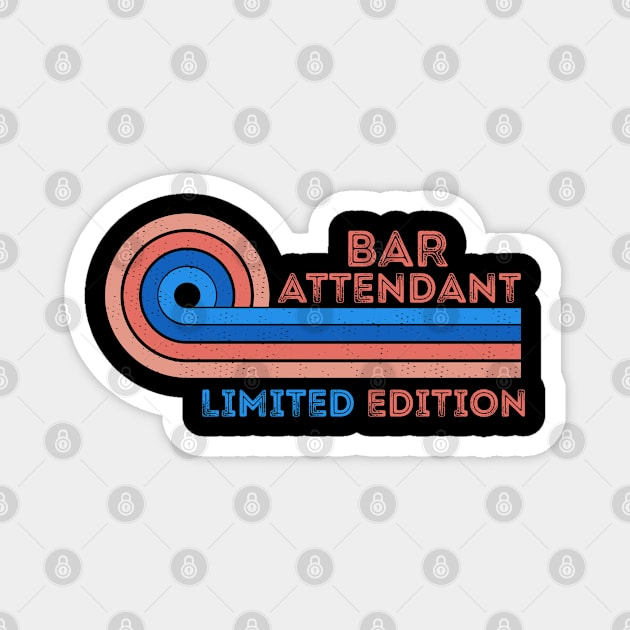 Bar Attendant Limited Edition Retro Vintage Sunset Present Idea Magnet by Pezzolano