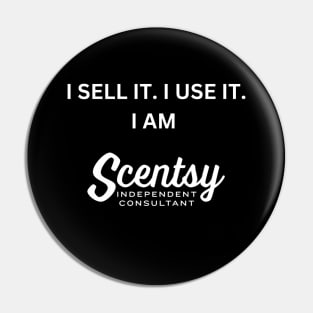 i sell it, i use it, i am scentsy independent consultant, Pin