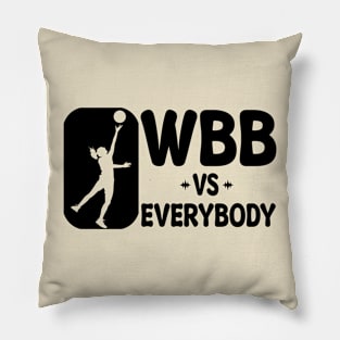 wbb vs everybody Pillow