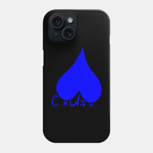 crush Phone Case