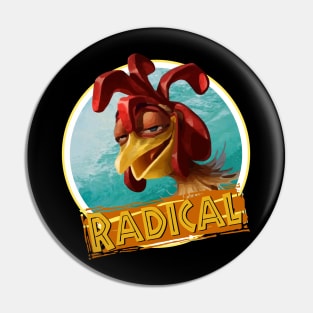 Surfing Chicken Joe - Radical quote Pin