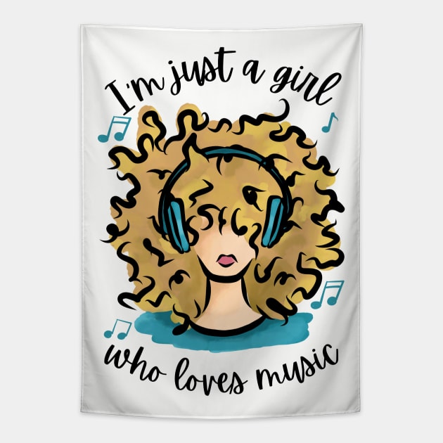 I'm Just a Girl Who Loves Music Tapestry by Curly Girl Designs