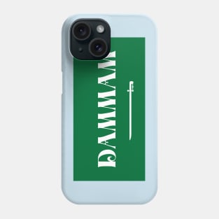 Dammam City in Saudi Arabian Flag Phone Case