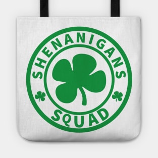 Shenanigans squad Tote