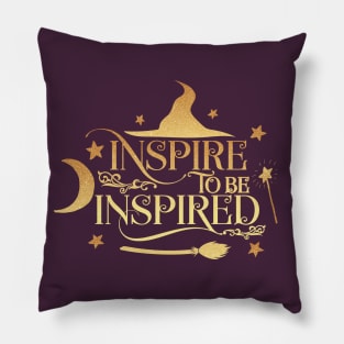 Inspire to be inspired Pillow