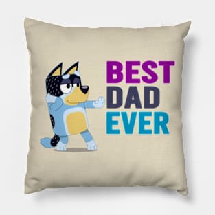 Best dad ever Pillow