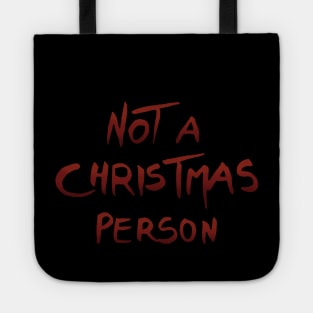 Not a Christmas person Tote