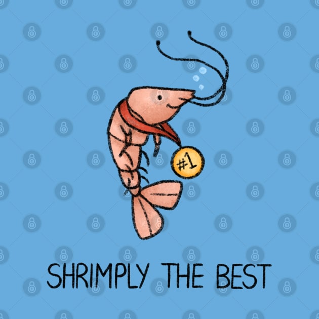 Shrimply the Best by drawforpun