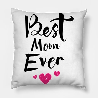 Best Mother Ever T-shirt Pillow