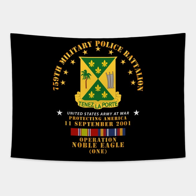 759th Military Police Bn - DUI - 911 - ONE w SVC Tapestry by twix123844