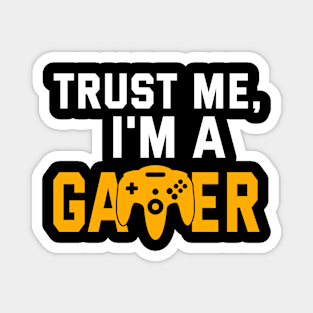 Trust Me I'm A Gamer Magnet