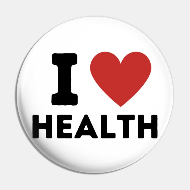 I Love Health Simple Heart Design Pin by Word Minimalism