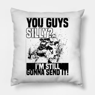 SNOWMOBILING: Just Gonna Send It Gift Pillow