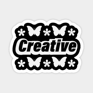 Creative being creative design Magnet