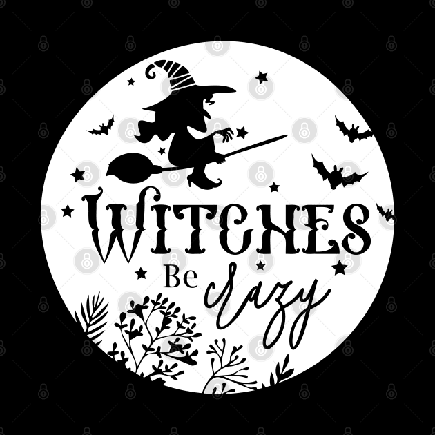 Witches Be Crazy by CandD