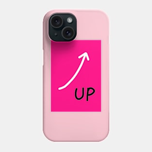 Up! (Pink) Phone Case