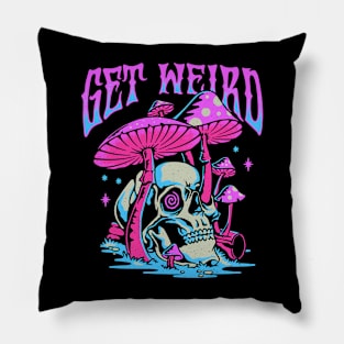 GET WEIRD Pillow